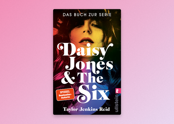 Gelesen: „Daisy Jones & the Six" (2019) von Taylor Jenkins Reid